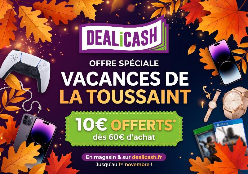Jusqu'au 1er novembre 2026 10 euros offerts dès 60 euros d'achat chez DEALiCASH