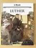 livre bd luther - les grands personnages de l'histoire en bande dessinée