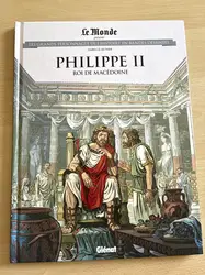 livre bd philippe ii - roi de macédoine - les grands personnages de l'histoire en bandes dessinées