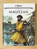 livre le monde volume 33 - magellan - les grands personnages de l'histoire en bandes dessinées