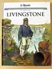 livre le monde volume 36 - livingstone - les grands personnages de l'histoire en bandes dessinées