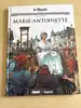 livre le monde volume 46 - marie antoinette tome 2 - les grands personnages de l'histoire en bandes dessinées
