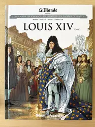 livre le monde volume 5 - louis xiv tome 2 - les grands personnages de l'histoire en bandes dessinées