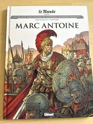 livre le monde volume 57 - marc antoine - les grands personnages de l'histoire en bandes dessinées