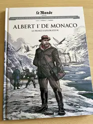 livre le monde volume 68 - albert 1er de monaco le prince explorateur - les grands personnages de l'histoire en bandes dessinées
