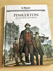 livre le monde volume 69 - pinkerton roi des détectives privés - les grands personnages de l'histoire en bandes dessinées