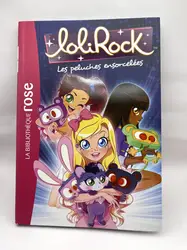 livre lolirock tome 5 - les peluches ensocelées