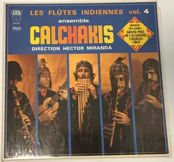 vinyle les flûte indiennes vol.4- ensemble calchakis