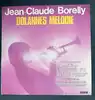 jean - claude borelly - dolannes melodie (1975)