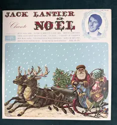 vinyle jack lantier - chante noël (1972)