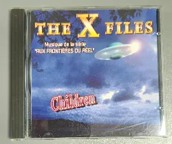 cd the x files - musique de la série " aux frontières du réel" - children
