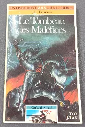 livre quête du graal tome 7 : le tombeau des maléfices