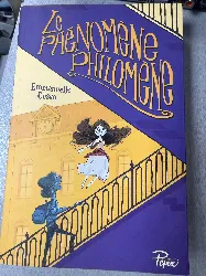 livre le phénomène philomène
