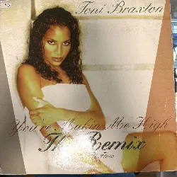vinyle toni braxton - you're makin me high (remix) / let it flow (1996)