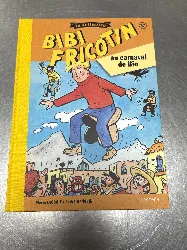 livre bd bibi fricotin la collection - au carnaval de rio - hachette