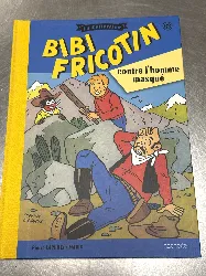 livre bd bibi fricotin la collection - contre l'homme masqué - hachette