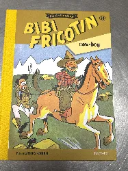 livre bd bibi fricotin la collection - cow-boy - hachette