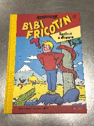 livre bd bibi fricotin la collection - razibus a disparu - hachette