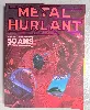 magazine metal hurlant n 14 numéro anniversaire 50 ans et déjà immortel