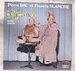 vinyle pierre dac & francis blanche - le sar rabindranath duval version intégrale (1971, france)
