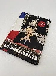 livre la présidente tome 1
