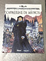 livre bd - catherine de médicis - les grands personnages de l'histoire en bandes dessinées