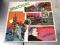 vinyle indochine - l'aventurier (1982)