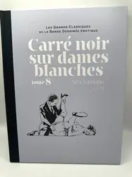 livre les grands classiques de la bande dessinée erotique - carré noir sur dames blanches (tome 88) - alex varenne