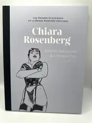 livre les grands classiques de la bande dessinée erotique - chiara rosenberg (tome 36) - pes & baldazzini