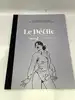 livre les grands classiques de la bande dessinée erotique -  le déclic (tome 2) - manara