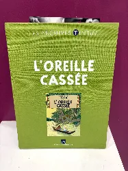 livre tintin : l'oreille cassée