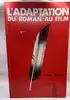 livre l'adaptation du roman au film -