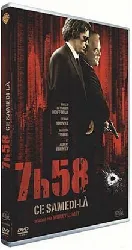 dvd 7h58 ce samedi-là