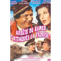 dvd arrête de ramer, t'attaques la falaise !