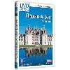dvd guides : châteaux de loire, le val des rois