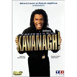 dvd kavanagh! faites le plein de rigolade