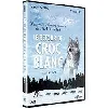 dvd le retour de croc blanc