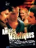 dvd les amities malefiques