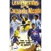 dvd les légendes de la coupe du monde