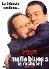 dvd mafia blues 2 : la rechute !