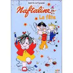 dvd naftaline : la fête