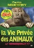 dvd patrick bouchitey : la vie privée des animaux best of + inédits