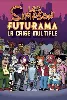 livre les simpson, futurama : la crise multiple