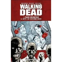 livre walking dead : album double : passé décomposé / cette vie derrière nous