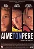 dvd aime ton père [import belge]