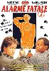 dvd alarme fatale