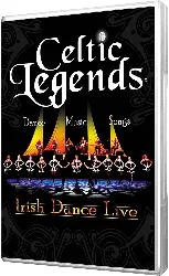 dvd celtic legends - irish dance live