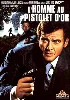 dvd l'homme au pistolet d'or