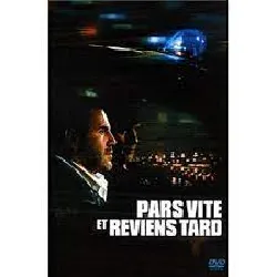 dvd pars vite et reviens tard