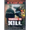 dvd trained to kill